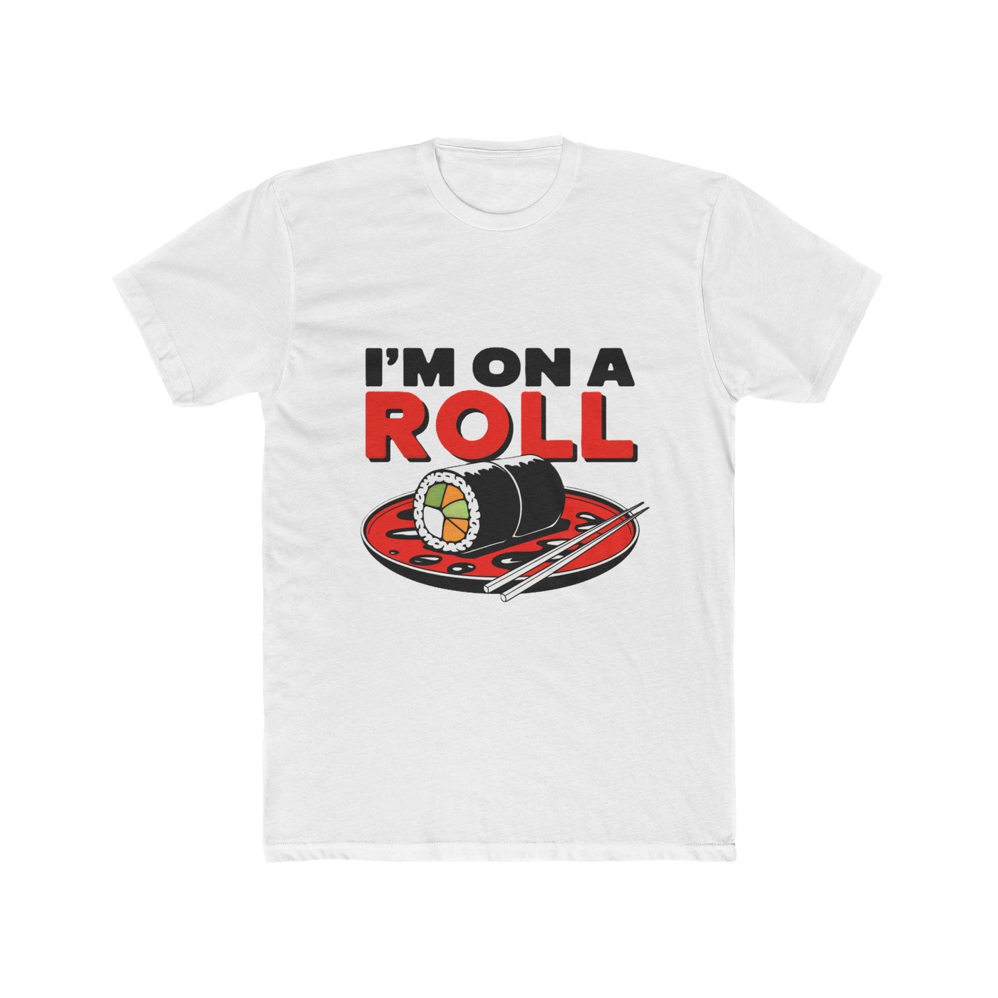 On a Roll T-shirt - PhatHead Gear