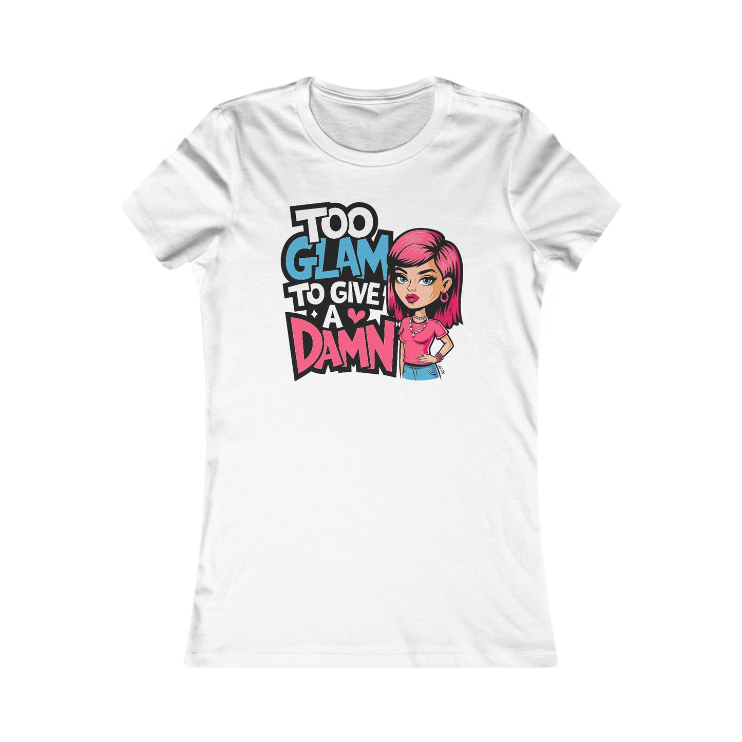 Too Glam T-shirt - PhatHead Gear