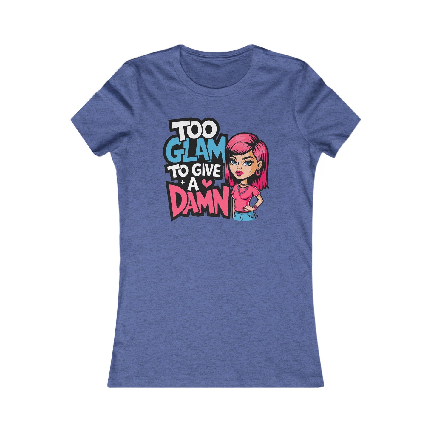 Too Glam T-shirt - PhatHead Gear