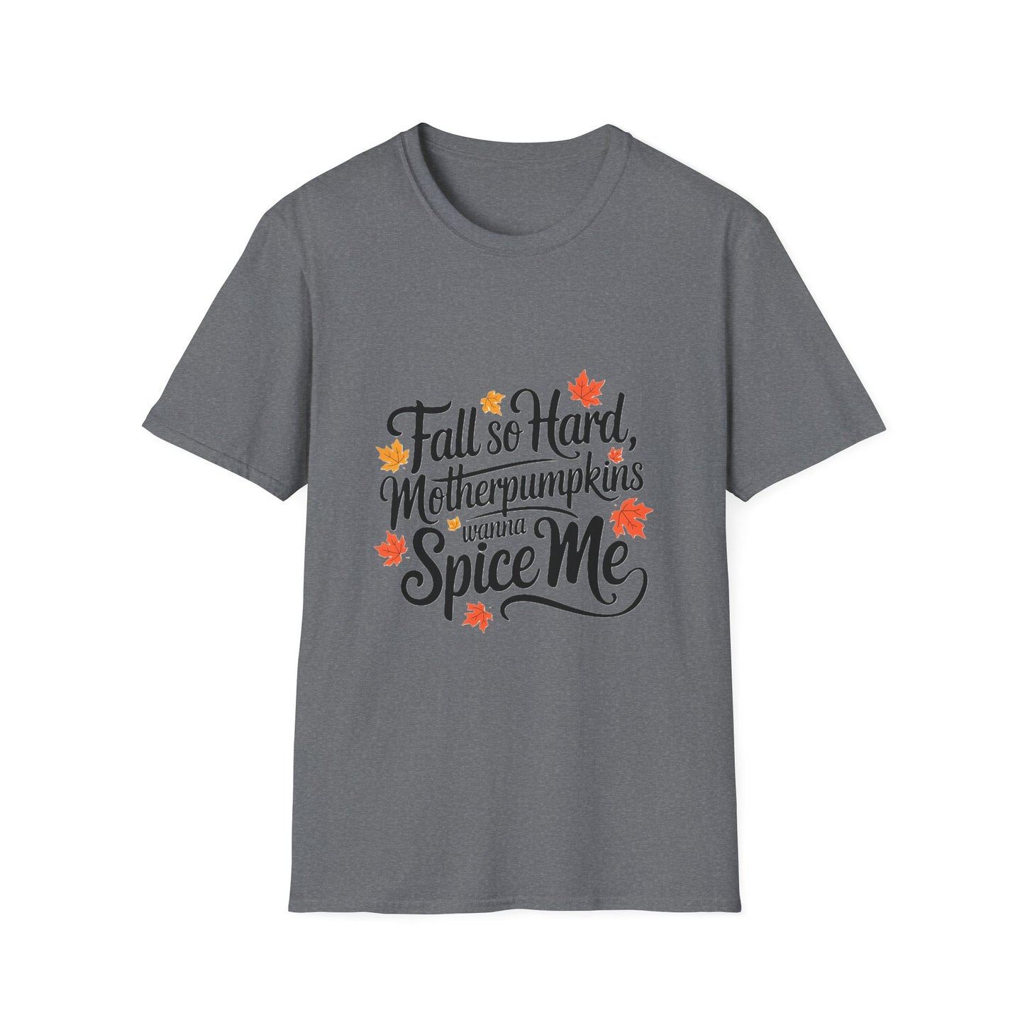 Fall So Hard T-Shirt - PhatHead Gear