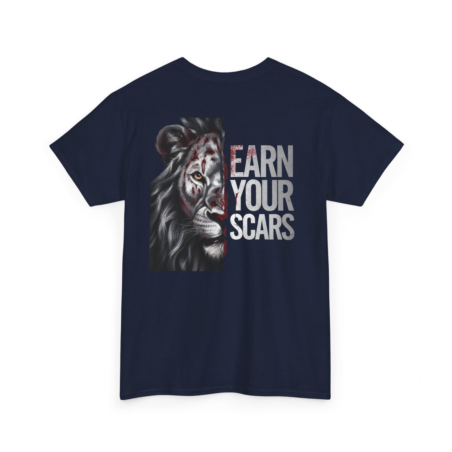 Earn Your Scars T-shirt - PhatHead Gear