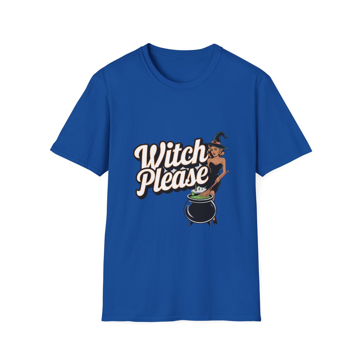 Witch Please T-Shirt - PhatHead Gear