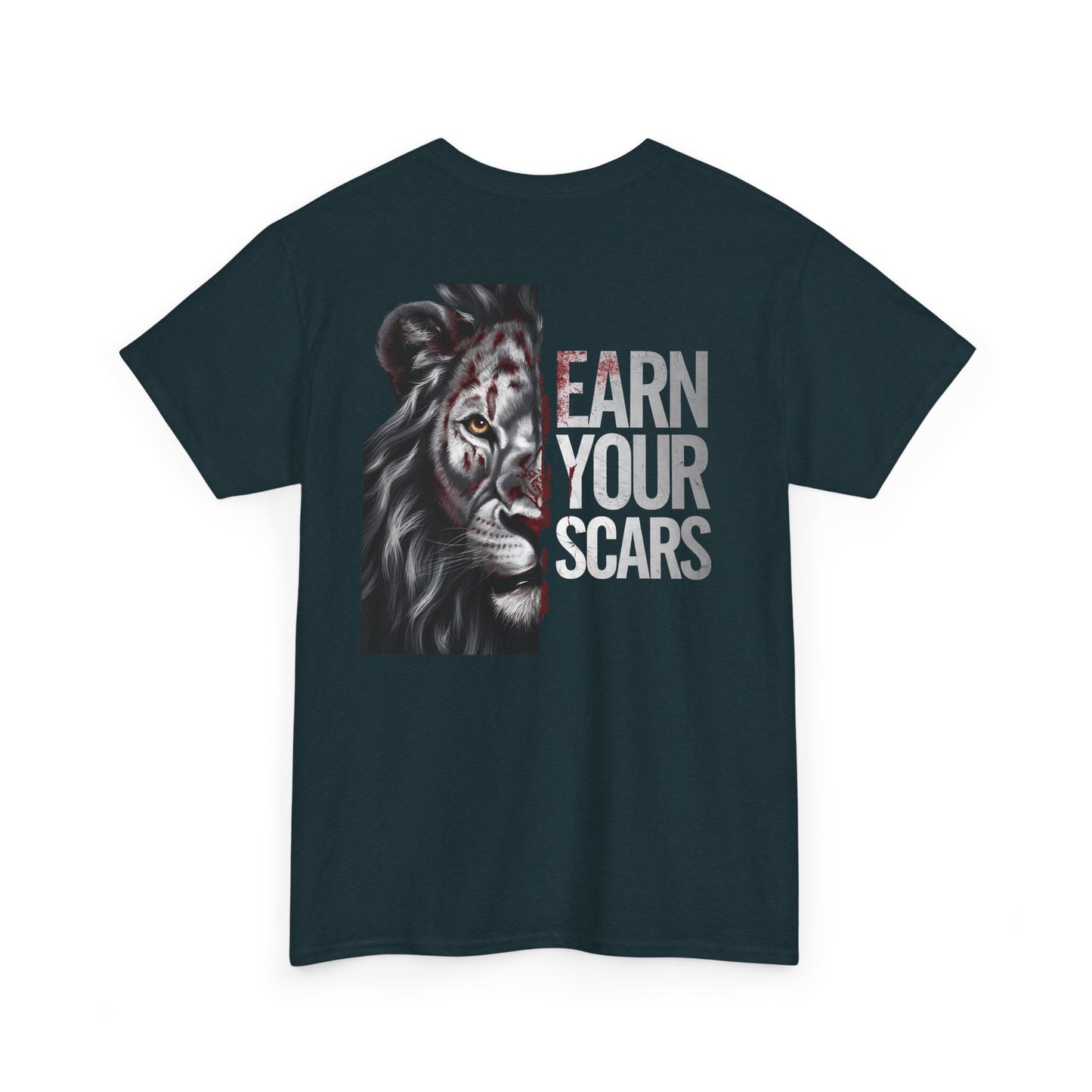 Earn Your Scars T-shirt - PhatHead Gear