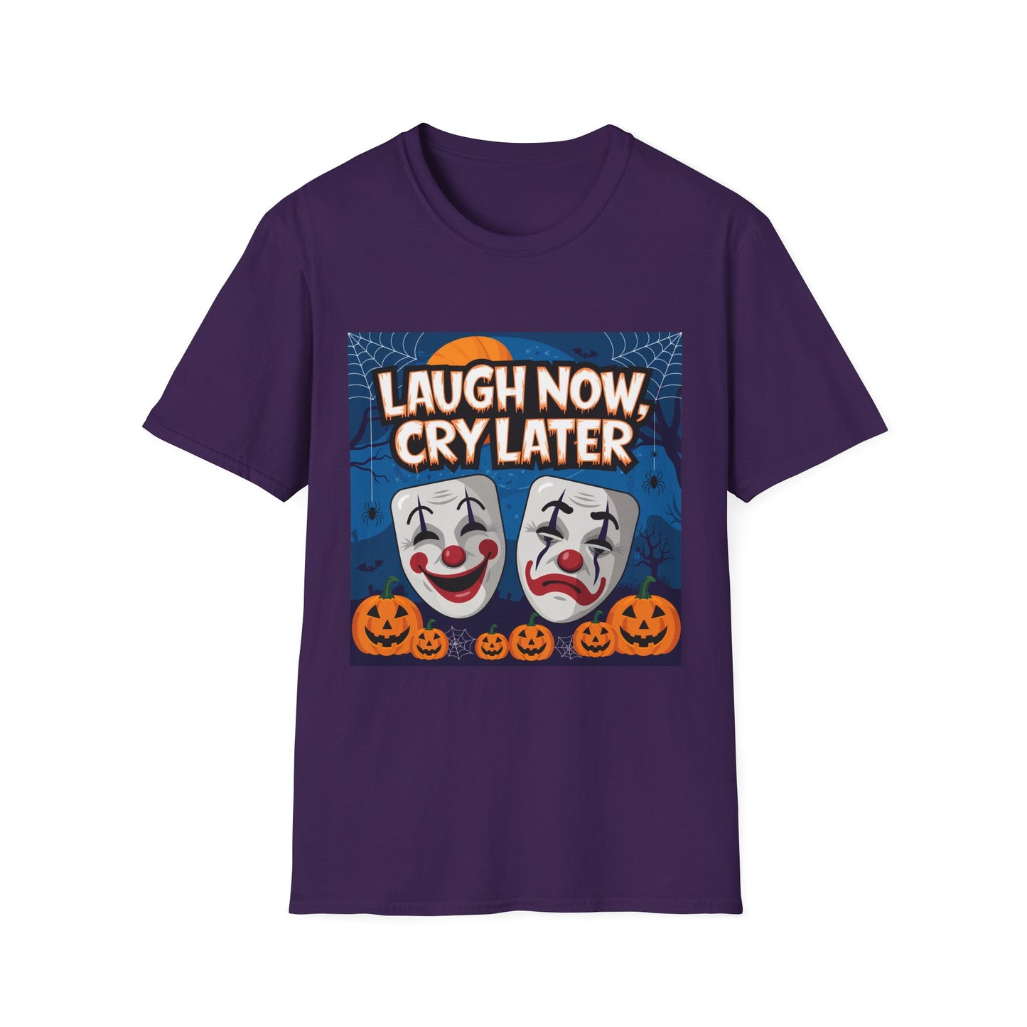 Laugh Now Cry Later T-Shirt - PhatHead Gear