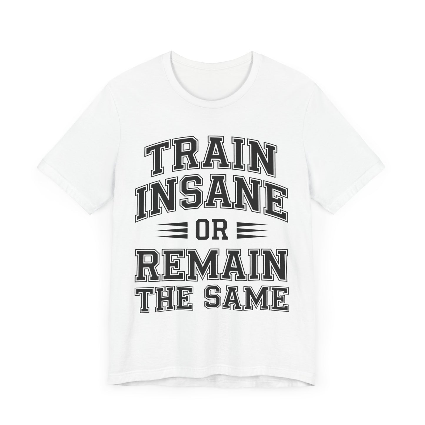 Train Insane T-Shirt - PhatHead Gear