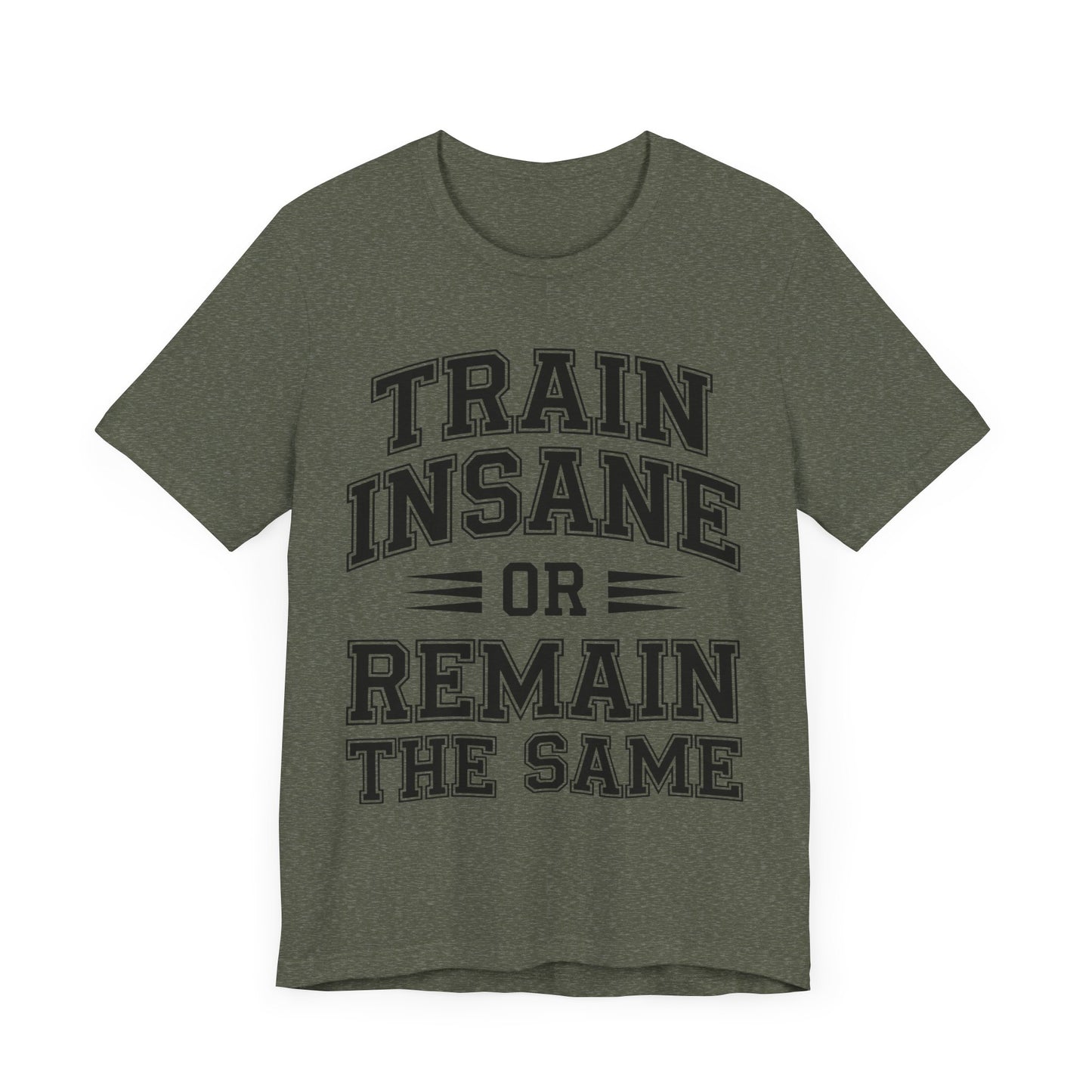 Train Insane T-Shirt - PhatHead Gear