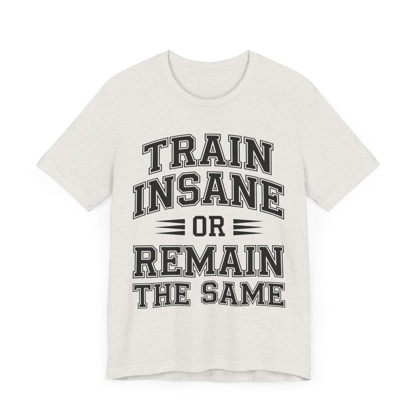 Train Insane T-Shirt - PhatHead Gear