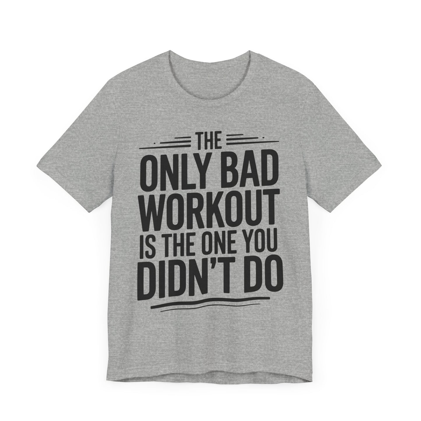 No Bad Workouts T-Shirt - PhatHead Gear