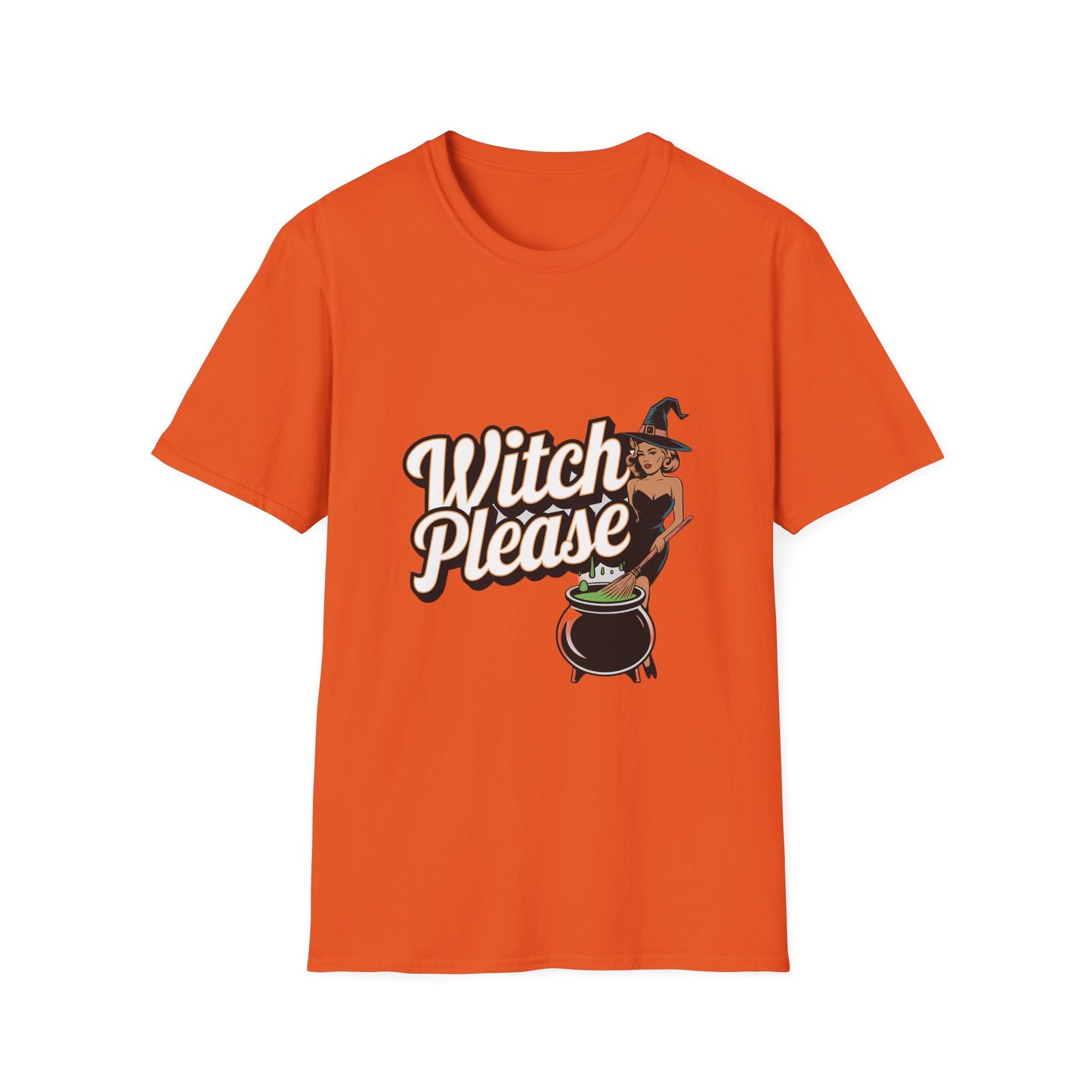 Witch Please T-Shirt - PhatHead Gear